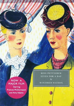 'Miss Pettigrew Lives for a Day' by Winifred Watson