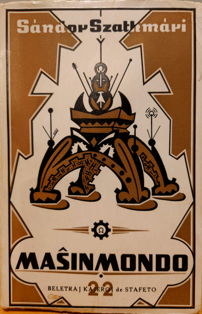 Cover of 'Maŝinmondo' by Sándor Szathmári.
