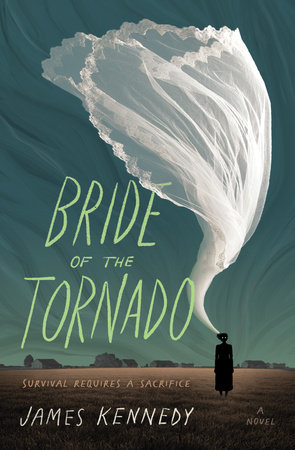 Cover of 'Bride of the Tornado' by James Kennedy.