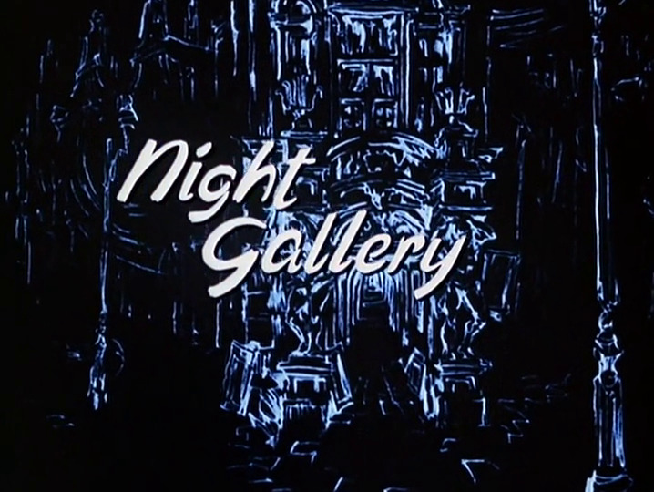 Night Gallery title card.