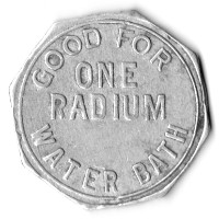 A token for one radium bath at the Bungalow Hotel.