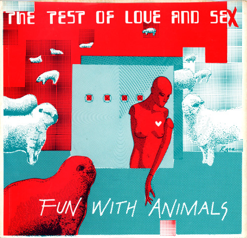 "The Test of Love and Sex" by Fun With Animals.