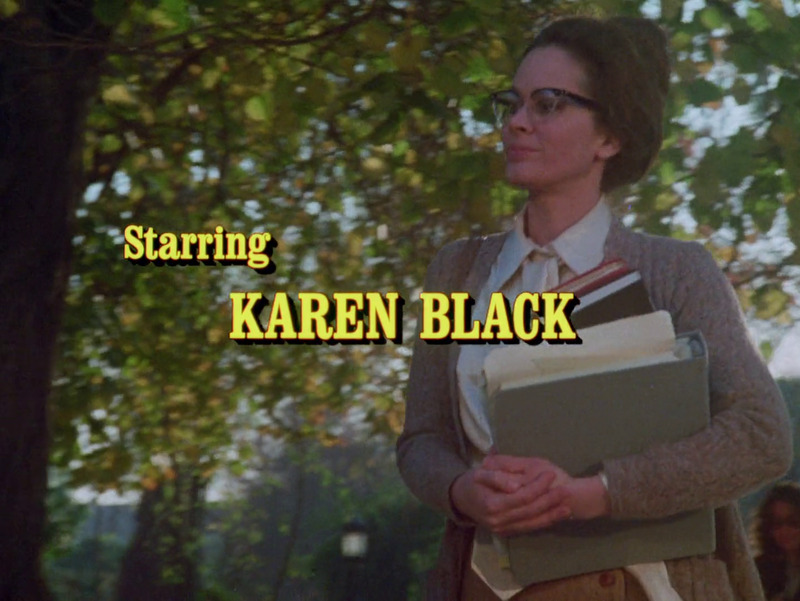 Karen Black as a matronly teacher.